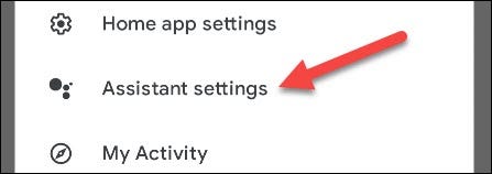 Open "Assistant Settings."